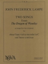 J F Lampe Ed: Robert Paul Block and Dennis Martin Two Songs from The Dragon Of Wantey flute & piano, oboe & piano, descant recorder & piano, violin & piano