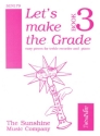 Beethoven, Campion, Reinecke, Saint-Luc and Schubert Let's make the Grade Book 3 treble recorder & piano