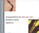Graham Lyons Compositions for Alto Saxophone Volume 1 CD alto / baritone saxophone & piano, CD