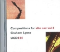 Graham Lyons Compositions for Alto Saxophone Volume 2 CD alto / baritone saxophone & piano, CD