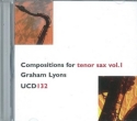 Graham Lyons Compositions for Tenor Saxophone Volume 1 CD tenor / soprano saxophone & piano, CD