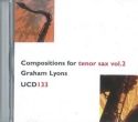 Graham Lyons Compositions for Tenor Saxophone Volume 2 CD tenor / soprano saxophone & piano, CD