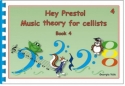 Georgia Vale Hey Presto Music Theory for Cellists Book 4 cello tutor