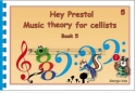 Georgia Vale Hey Presto Music Theory for Cellists Book 5 cello tutor