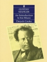 Gustav Mahler   An Introduction to his Music