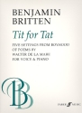 Tit for tat 5 children's songs for medium voice and piano (en)