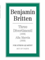 3 Divertimenti  (1936)  and Alla Marcia (1933) for string quartet set of parts