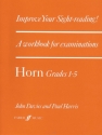 Davies, J & Harris, P Improve your sight-reading! Horn 1-5  French horn teaching material