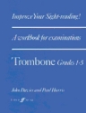 Davies, J & Harris, P Improve your sight-reading! Trombone 1-5  Trombone teaching material