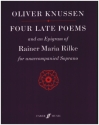 4 Late Poems and an Epigram of Rainer Maria Rilke op.23 for soprano
