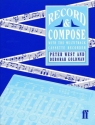 West, P & Goldman, D Record and Compose  Books: Faber Music