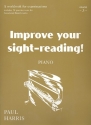 IMPROVE YOUR SIGHT-READING GRADE 3 FOR PIANO A WORKBOOK FOR EXAMINATIONS