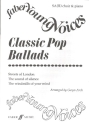 Classic Pop Ballads for mixed chorus (SAB) and piano score