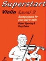 SUPERSTART LEVEL 2 ACCOMPANIMENTS FOR PIANO AND/OR VIOLIN SPEARING, ROBERT, KO-AUTOR