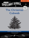 THE CHRISTMAS COBWEB (+CD) A NATIVITY MUSICAL FOR PIANO/VOCAL JUNIOR SPOTLIGHT SERIES