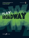 Play Broadway (+CD): for flute and piano