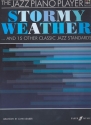 The Jazz Piano Player: Stormy Weather (+CD) for piano/vocal/guitar