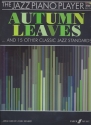 The Jazz Piano Player: Autumn Leaves (+CD) for piano/vocal/guitar