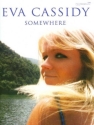 Eva Cassidy: Somewhere songbook piano/vocal/guitar