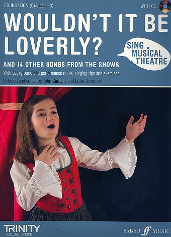 Wouldn't it be loverly (+CD) Songbook vocal/piano/guitar