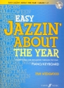 Easy Jazzin' about the Year (+CD) for piano (keyboard)