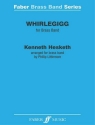 Whirlegigg. Brass Band (score & parts)  Brass band