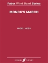 Monck's March. Wind band (score & parts)  Symphonic wind band