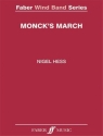 Monck's March. Wind band (score & parts)  Symphonic wind band