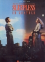 Sleepless in Seattle: Songbook to the motion picture for piano/vocal/guitar