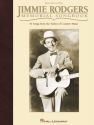 Jimmie Rodgers Memorial Songbook Piano, Vocal and Guitar Buch