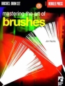 Mastering the Art of Brushes (+CD)