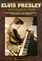 Elvis Presley: His Country Hits: piano/vocal/guitar songbook