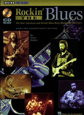 Rockin the blues (+CD): the best american and british blues rock guitarists 1963-1973