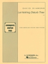 David Diamond, Let Nothing Disturb Thee Vocal and Piano Buch