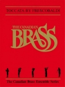 TOCCATA FOR BRASS QUINTET SCORE AND PARTS THE CANADIAN BRASS ENSEMBLE SERIES