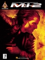 MISSION IMPOSSIBLE 2: AUTHENTIC TRANSCRIPTIONS WITH NOTES AND TABULATURE