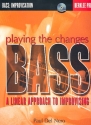 Playing the Changes Bass (+CD): A linear Approach to Improvising