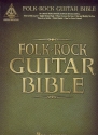 Folk-rock guitar bible: 35 great folk-rock songs for guitar (notes/chords/tablature) and voice