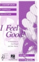 I feel good vol.3 a contemporary collection for mixed chorus a cap., score