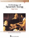 Anthology of Spanish Song for high voice and piano