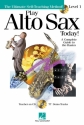 Play Alto Sax Today! - Level 1 Alto Saxophone Buch + CD