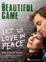 Andrew Lloyd Webber, The Beautiful Game Piano, Vocal and Guitar Buch
