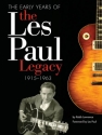 The Early Years of The Les Paul Legacy 1915-1963  Book (Hardcover)