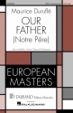 Maurice Durufl, Our Father SATB SATB Chorpartitur