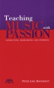 Teaching Music with Passion Reference Book Buch