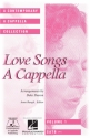 Love Songs A Cappella for mixed choir a cappella choral book