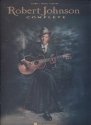 Robert Johnson: Complete for piano/vocal/guitar
