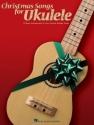 Christmas Songs for Ukulele Ukulele Buch