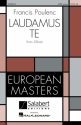 Francis Poulenc, 'Laudamus Te' From Gloria SATB Chorpartitur