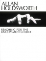 Allan Holdsworth, Reaching For The Uncommon Chord Gitarre Buch